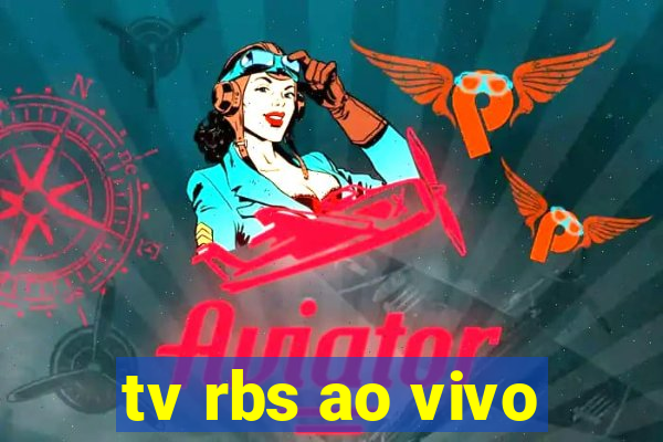 tv rbs ao vivo